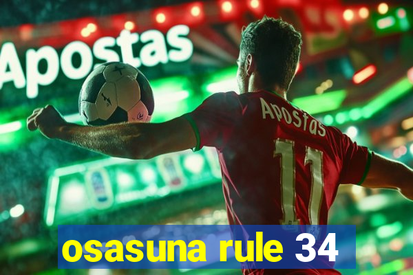 osasuna rule 34